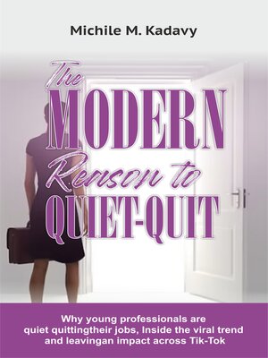 cover image of THE MODERN REASON TO QUIET-QUIT